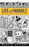 Life of Mamils