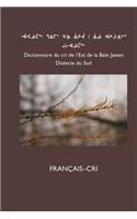 Dictionnaire Du Cri de L'Est (Sud)