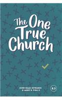 One True Church