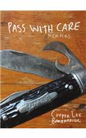 Pass with Care