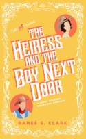 Heiress and the Boy Next Door