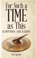 For Such a Time as This