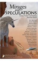 Mirages and Speculations
