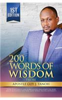200 Words Of Wisdom From Apostle Guy J. Tanoh