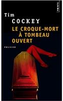 Croque-Mort Tombeau Ouvert(le)