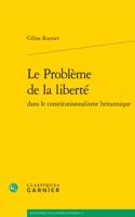 Le Probleme de la Liberte