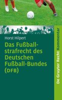 Das FuÃ?ballstrafrecht Des Deutschen FuÃ?ball-Bundes (Dfb)