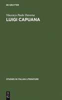 Luigi Capuana: Critic and Novelist