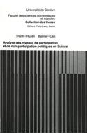 Analyse des niveaux de participation et de non-participation politiques en Suisse
