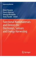 Functional Nanomaterials and Devices for Electronics, Sensors and Energy Harvesting