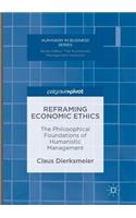 Reframing Economic Ethics