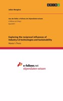 Exploring the reciprocal influences of Industry 4.0 technologies and Sustainability