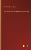 The Constitution of the East India Company