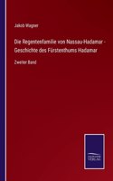 Die Regentenfamilie von Nassau-Hadamar - Geschichte des Fürstenthums Hadamar