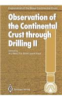 Observation of the Continental Crust Through Drilling