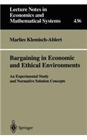 Bargaining in Economic and Ethical Environments