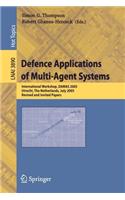 Defence Applications of Multi-Agent Systems