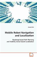 Mobile Robot Navigation and Localization