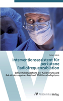 Interventionsassistent für perkutane Radiofrequenzablation