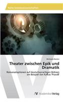Theater zwischen Epik und Dramatik