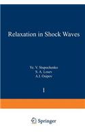 Relaxation in Shock Waves