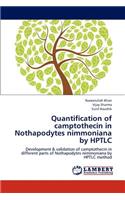 Quantification of camptothecin in Nothapodytes nimmoniana by HPTLC