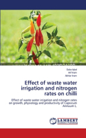 Effect of waste water irrigation and nitrogen rates on chilli