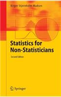Statistics for Non-Statisticians
