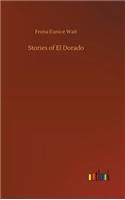 Stories of El Dorado