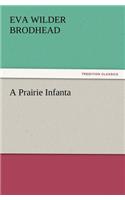 Prairie Infanta