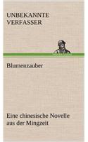 Blumenzauber (Novelle Aus Der Mingzeit)