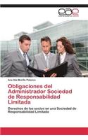 Obligaciones del Administrador Sociedad de Responsabilidad Limitada