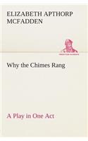 Why the Chimes Rang