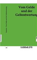 Vom Gelde und der Geldentwertung