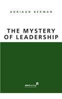 The Mystery of Leadership