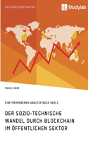 Der sozio-technische Wandel durch Blockchain im öffentlichen Sektor