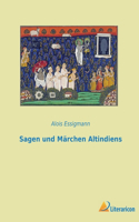 Sagen und Märchen Altindiens