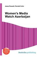 Women's Media Watch Azerbaijan: (English)
