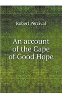 An Account of the Cape of Good Hope