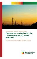 Demandas no trabalho de controladores do setor elétrico