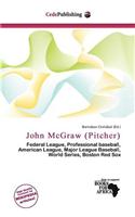 John McGraw (Pitcher): (English)
