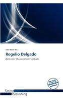 Rogelio Delgado: (English)