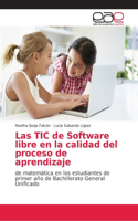 Las TIC de Software libre en la calidad del proceso de aprendizaje