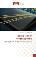 Réussir le droit constitutionnel