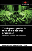 Youth participation in food and bioenergy production