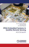 FPGA Embedded Systems in Satellite Remote Sensing