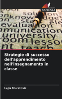 Strategie di successo dell'apprendimento nell'insegnamento in classe