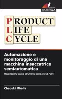 Automazione e monitoraggio di una macchina insaccatrice semiautomatica