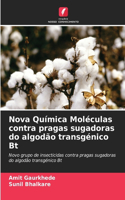 Nova Química Moléculas contra pragas sugadoras do algodão transgénico Bt