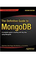 The Definitive Guide to MongoDB